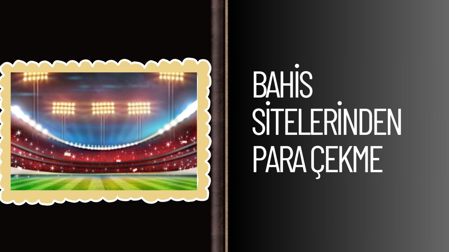 Bahis Sitelerinden Para Çekme