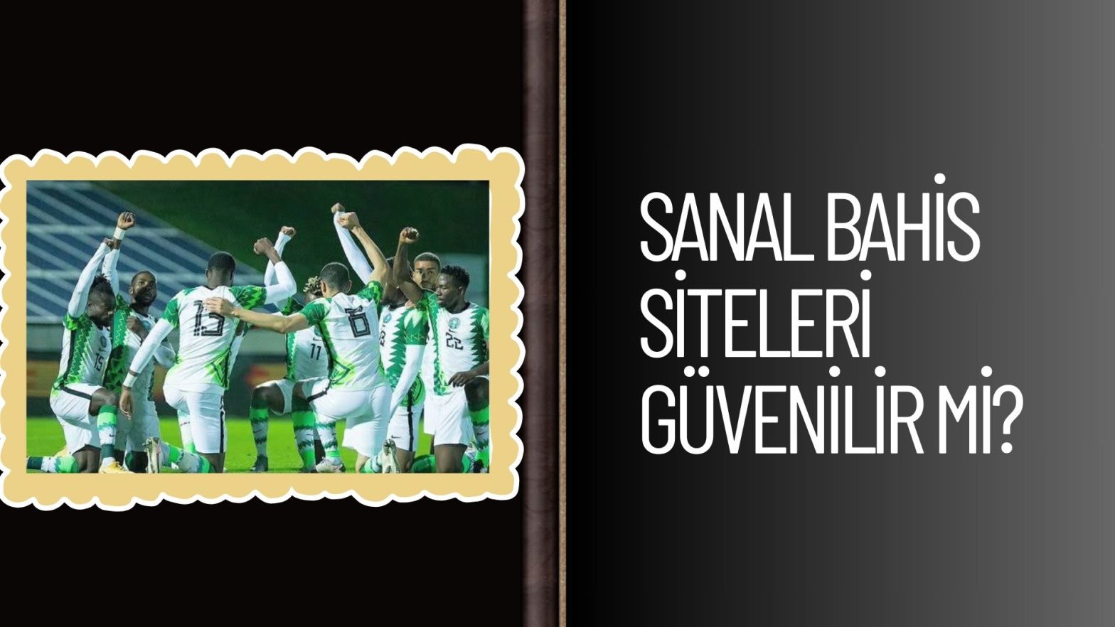 Sanal Bahis Siteleri Güvenilir Mi