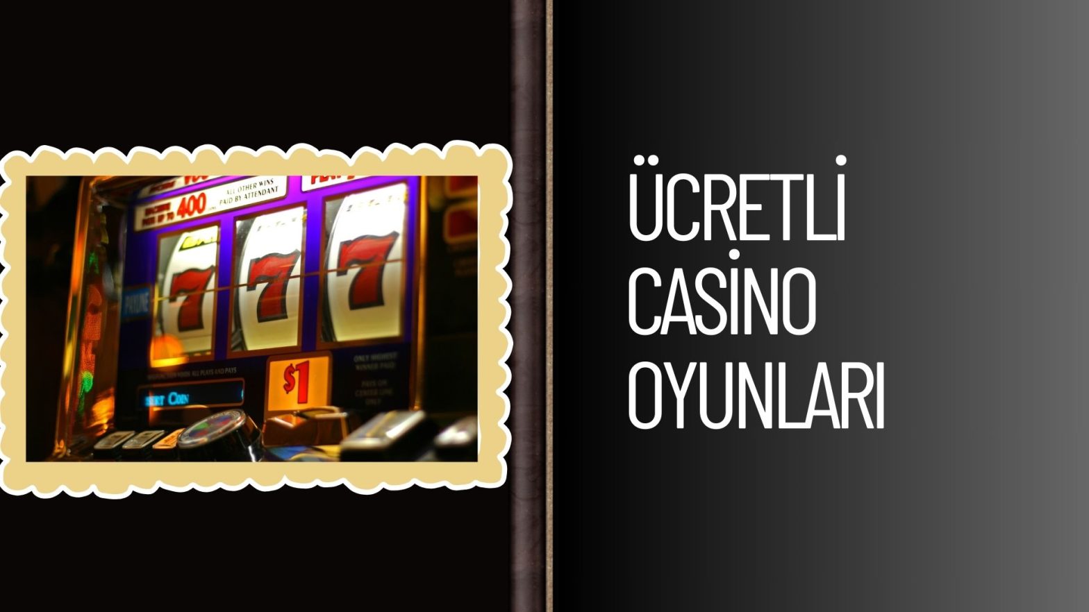 Ücretli Casino Oyunları